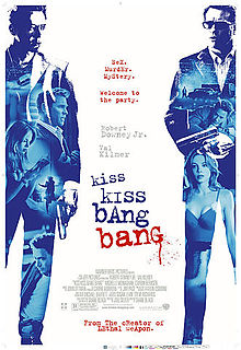 Kiss Kiss Bang Bang  2005